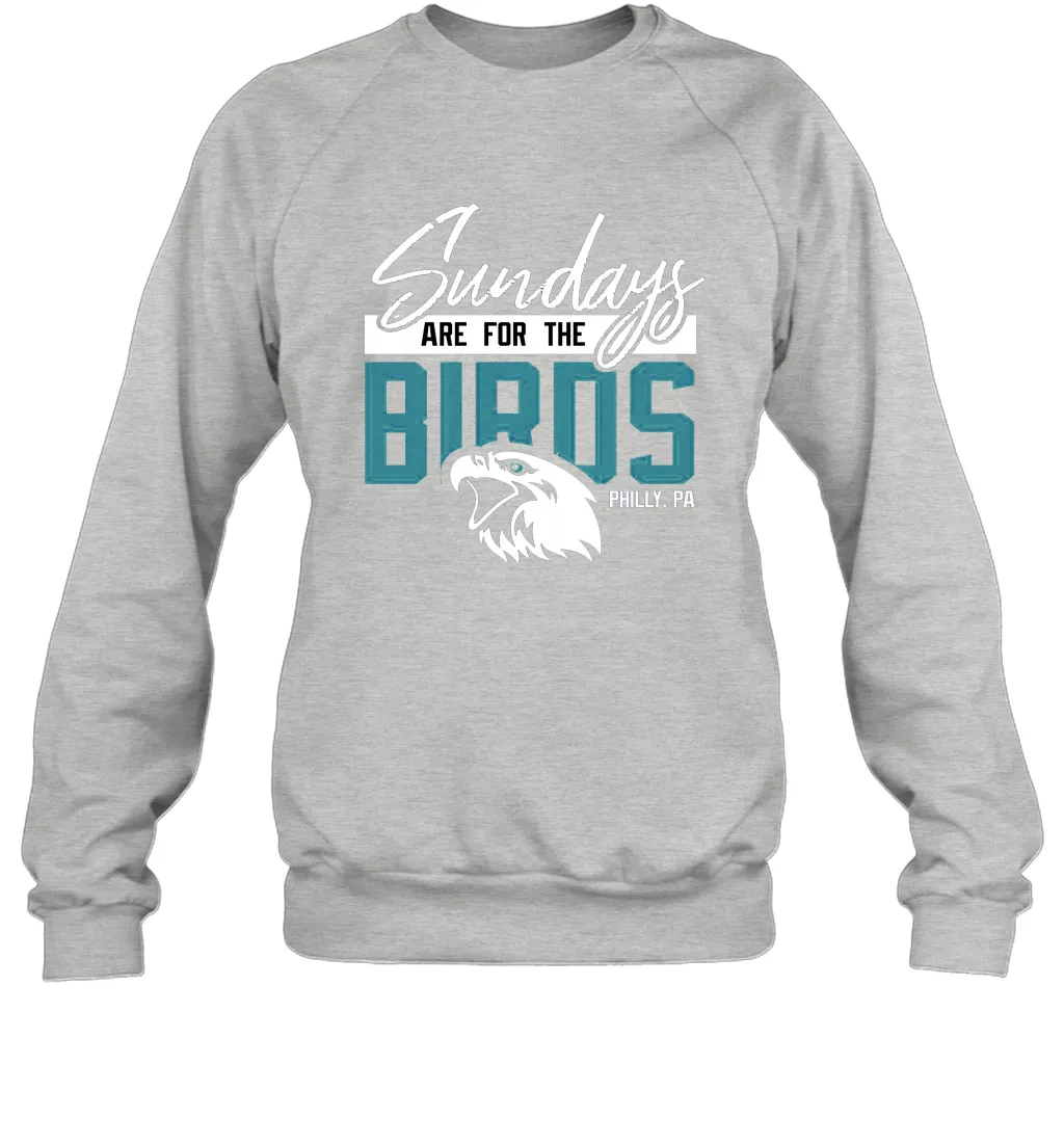 Game On Apparel Sundays are for The Birds Philly PA Football Fans Classic Adult Sweatshirt