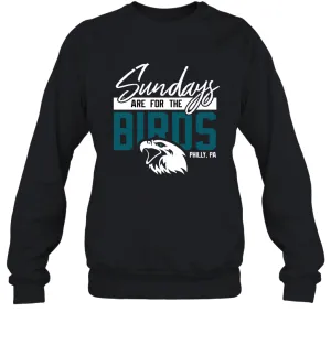 Game On Apparel Sundays are for The Birds Philly PA Football Fans Classic Adult Sweatshirt