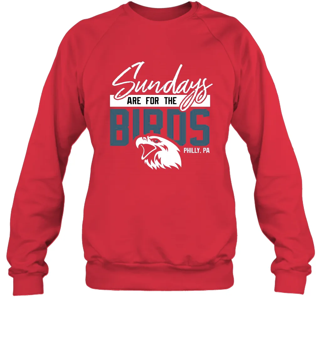 Game On Apparel Sundays are for The Birds Philly PA Football Fans Classic Adult Sweatshirt